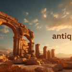 Antiquità: A Guide to Navigating Life’s Challenges